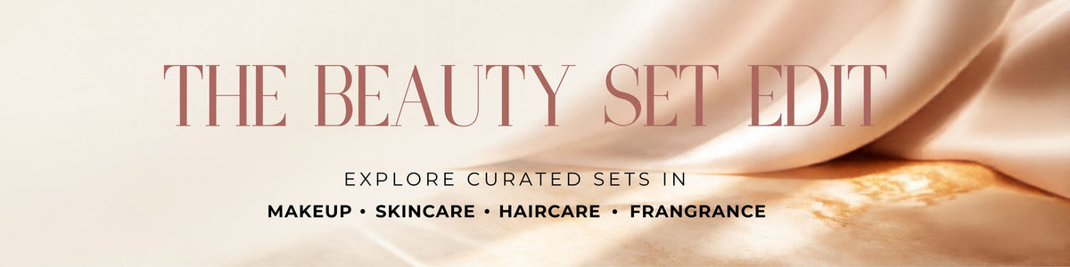 The Beauty Set Edit