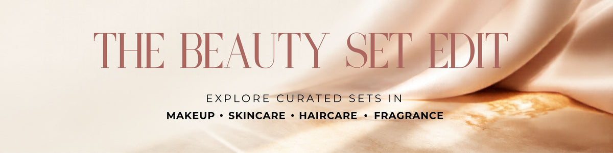 The Beauty Set Edit
