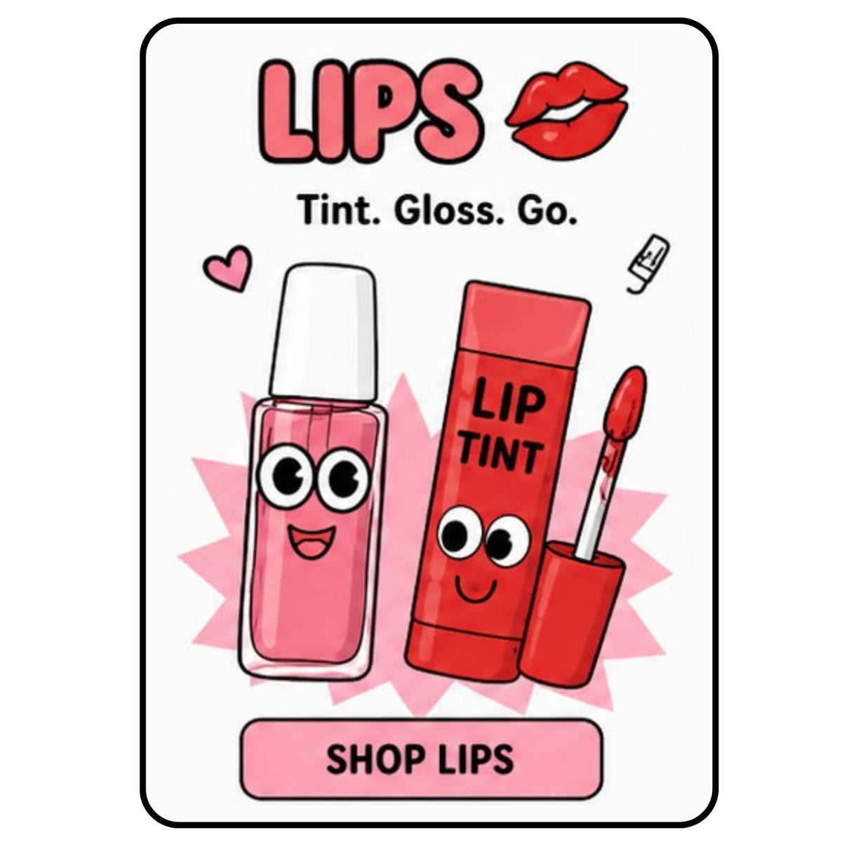 Lips - Tint. Gloss. Go. Shop lips