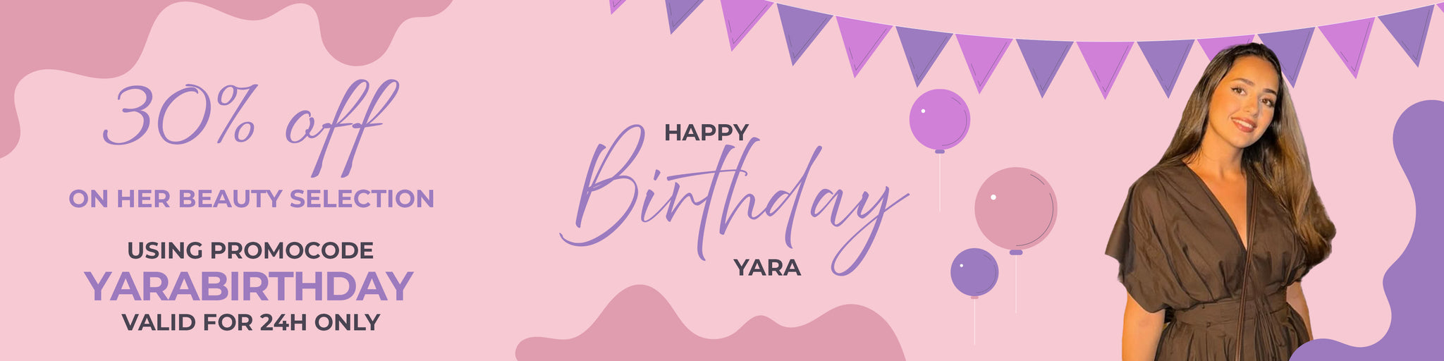 Yara Birthday Selection